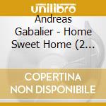 Andreas Gabalier - Home Sweet Home (2 Cd) cd