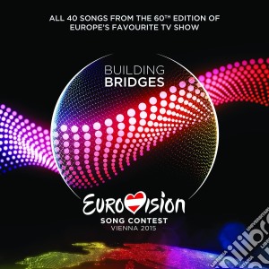 Eurovision Song Contest: 2015 Vienna / Various (2 Cd) cd musicale di Artisti Vari