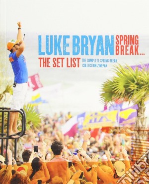Luke Bryan - Spring Break The Set cd musicale di Luke Bryan