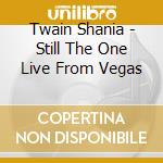 Twain Shania - Still The One Live From Vegas cd