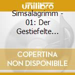 Simsalagrimm - 01: Der Gestiefelte Kater cd musicale di Simsalagrimm