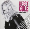 Beccy Cole - Sweet Rebecca cd