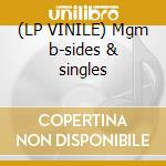 (LP VINILE) Mgm b-sides & singles cd