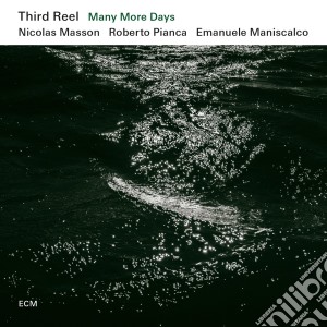 Third Reel - Many More Days cd musicale di Third Reel