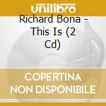 Richard Bona - This Is (2 Cd) cd