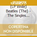 (LP Vinile) Beatles (The) - The Singles Collection (23 x 7') vinile
