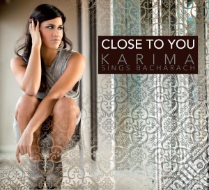 Karima - Sings Bacharach, Close To You cd musicale di Karima