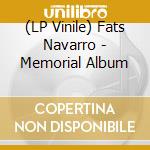 (LP Vinile) Fats Navarro - Memorial Album lp vinile di Fats Navarro