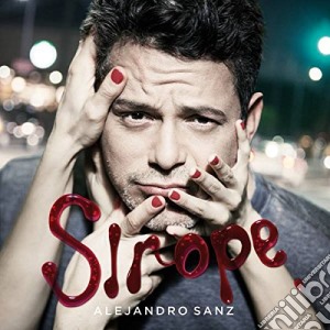 Alejandro Sanz - Sirope cd musicale di Alejandro Sanz