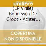 (LP Vinile) Boudewijn De Groot - Achter Glas vinile