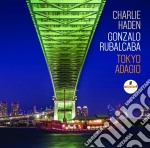 Charlie Haden / Gonzalo Rubalcaba - Tokyo Adagio