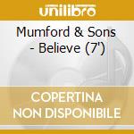 Mumford & Sons - Believe (7') cd