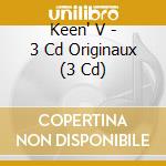 Keen' V - 3 Cd Originaux (3 Cd) cd