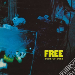 (LP Vinile) Free - Tons Of Sobs lp vinile di Free
