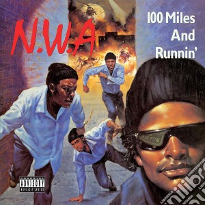 (LP Vinile) N.W.A. - 100 Miles And Runnin lp vinile di N.W.A.