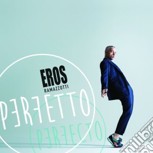 Eros Ramazzotti - Perfetto / Perfecto (2 Cd) cd musicale di Eros Ramazzotti