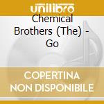 Chemical Brothers (The) - Go cd