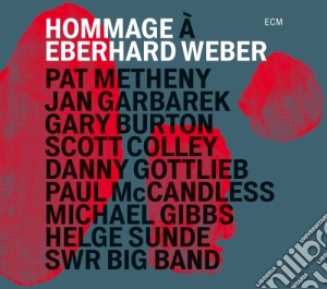 Hommage A' Eberhard Weber / Various cd musicale di Eberhard Weber