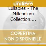 Lullabies - The Millennium Collection: 20th Century Masters cd