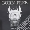 (LP Vinile) Born Free - Sorrow cd