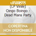 (LP Vinile) Oingo Boingo - Dead Mans Party vinile