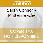 Sarah Connor - Muttersprache cd