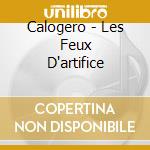 Calogero - Les Feux D'artifice cd