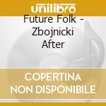 Future Folk - Zbojnicki After cd