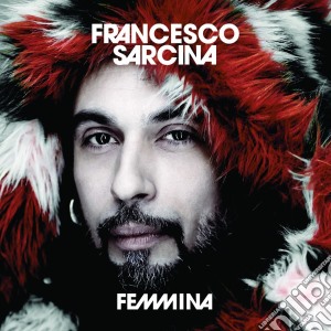 Francesco Sarcina - Femmina cd musicale di Francesco Sarcina