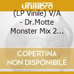 (LP Vinile) V/A - Dr.Motte Monster Mix 2 (4 Lp) vinile
