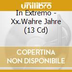 In Extremo - Xx.Wahre Jahre (13 Cd) cd