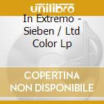 In Extremo - Sieben / Ltd Color Lp cd musicale di In Extremo