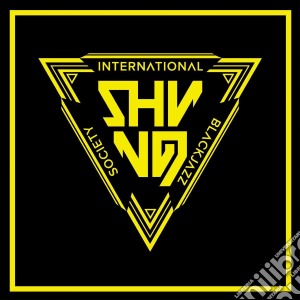 Shining - International Blackjazz Society cd musicale di Shining