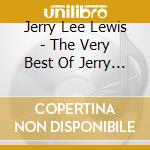 Jerry Lee Lewis - The Very Best Of Jerry Lee Lewis cd