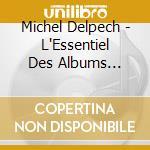 Michel Delpech - L'Essentiel Des Albums Studio 1964 (13 Cd) cd