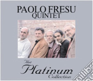 Paolo Fresu Quintet - The Platinum Collection (3 Cd) cd musicale di Paolo Fresu