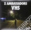 (LP Vinile) X Ambassadors - Vhs / Ltd.vinyl (2 Lp) cd