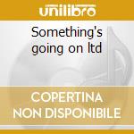 Something's going on ltd cd