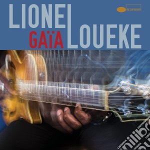 Lionel Loueke - Gaia cd musicale di Lionel Loueke