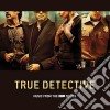 True Detective - Music From The HBO Series cd