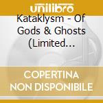 Kataklysm - Of Gods & Ghosts (Limited Edition) cd