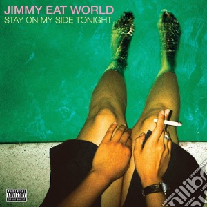(LP Vinile) Jimmy Eat World - Stay On My Side Tonight lp vinile di Jimmy Eat World