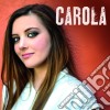 Carola - Carola (Ep) cd