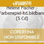 Helene Fischer - Farbenspiel-ltd.bildband (5 Cd) cd
