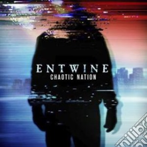 Entwine - Chaotic Nation cd musicale di Entwine
