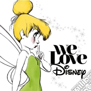 We Love Disney cd musicale