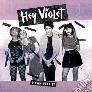 Hey Violet - I Can Feel It (Ep) cd musicale di Violet Hey