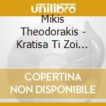Mikis Theodorakis - Kratisa Ti Zoi Mou (12 Cd) cd