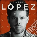 Pablo Lopez - El Mundo Y Los Amantes Inocentes cd