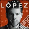 Pablo Lopez - El Mundo Y Los Amantes Inocentes cd